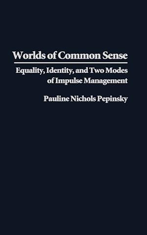 Worlds of Common Sense