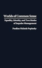 Worlds of Common Sense