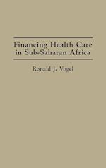 Financing Health Care in Sub-Saharan Africa