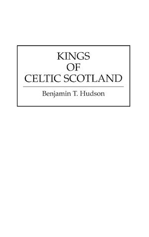 Kings of Celtic Scotland