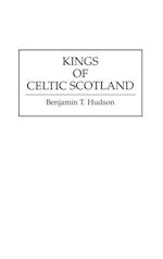 Kings of Celtic Scotland