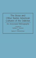 The Sioux and Other Native American Cultures of the Dakotas