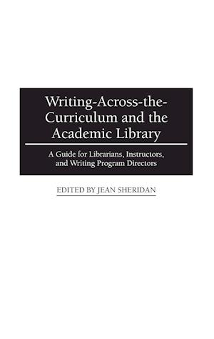 Writing-Across-The-Curriculum and the Academic Library