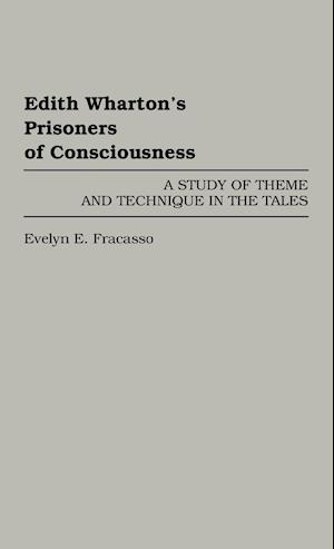 Edith Wharton's Prisoners of Consciousness