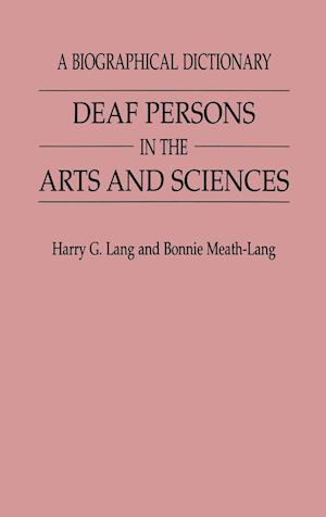 Deaf Persons in the Arts and Sciences