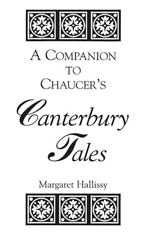 A Companion to Chaucer's Canterbury Tales