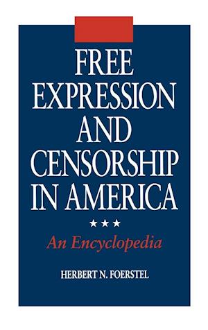 Free Expression and Censorship in America