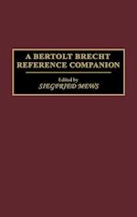 A Bertolt Brecht Reference Companion