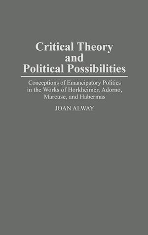 Critical Theory and Political Possibilities