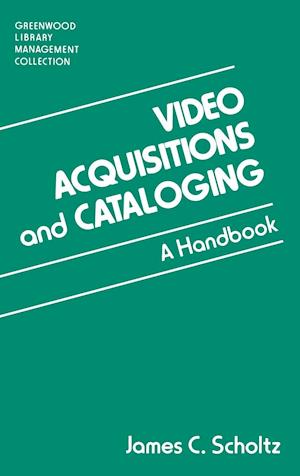 Video Acquisitions and Cataloging