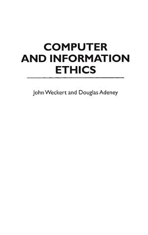 Computer and Information Ethics