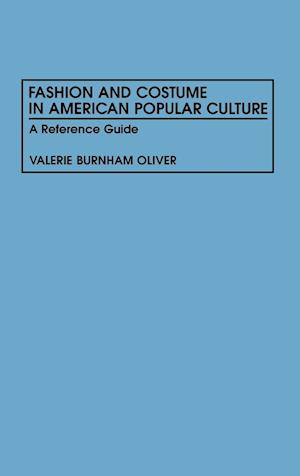 Fashion and Costume in American Popular Culture
