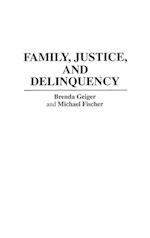 Family, Justice, and Delinquency