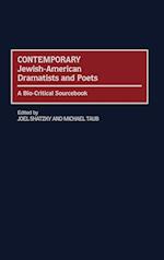 Contemporary Jewish-American Dramatists and Poets