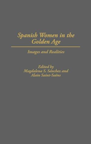 Spanish Women in the Golden Age