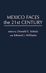 Mexico Faces the 21st Century