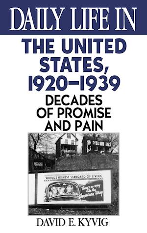 Daily Life in the United States, 1920-1939