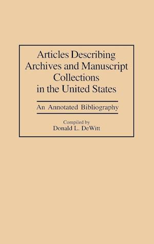 Articles Describing Archives and Manuscript Collections in the United States