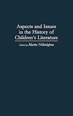 Aspects and Issues in the History of Children's Literature