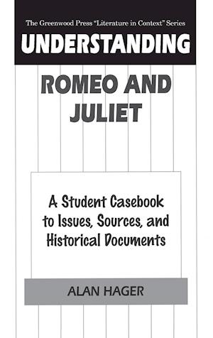 Understanding Romeo and Juliet