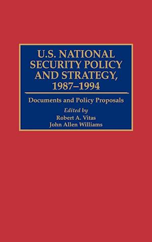 U.S. National Security Policy and Strategy, 1987-1994