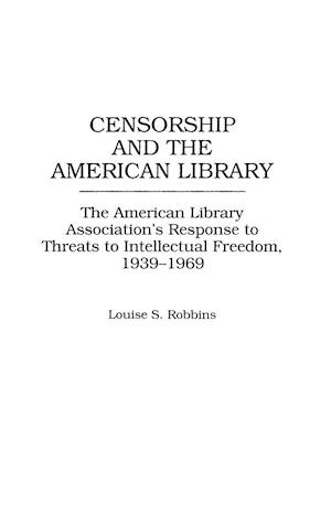 Censorship and the American Library