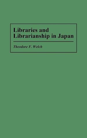 Libraries and Librarianship in Japan