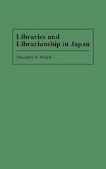 Libraries and Librarianship in Japan