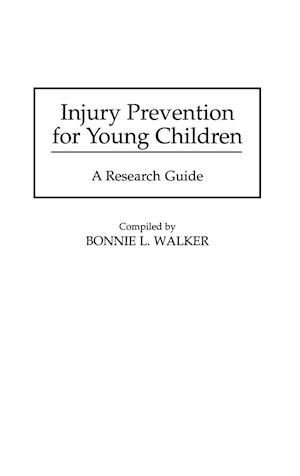 Injury Prevention for Young Children