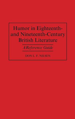 Humor in Eighteenth-and Nineteenth-Century British Literature