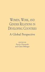 Women, Work, and Gender Relations in Developing Countries
