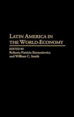 Latin America in the World-Economy