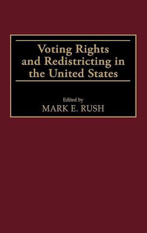 Voting Rights and Redistricting in the United States