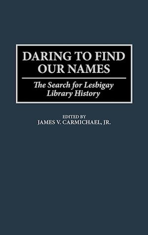 Daring to Find Our Names