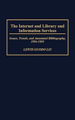 The Internet and Library and Information Services