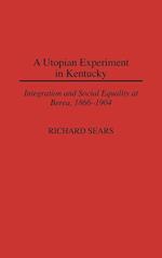 A Utopian Experiment in Kentucky