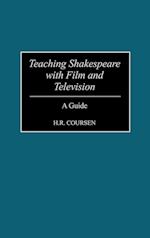 Teaching Shakespeare with Film and Television