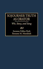 Sojourner Truth as Orator