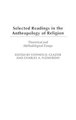 Selected Readings in the Anthropology of Religion