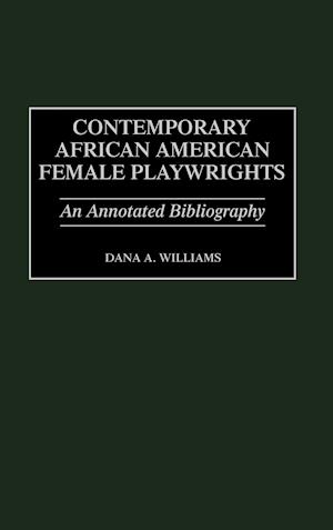 Contemporary African American Female Playwrights