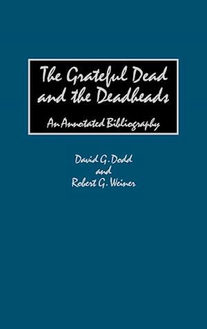 The Grateful Dead and the Deadheads