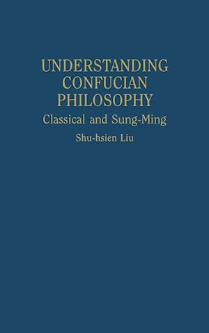 Understanding Confucian Philosophy