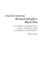Understanding Richard Wright's Black Boy