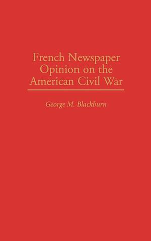 French Newspaper Opinion on the American Civil War