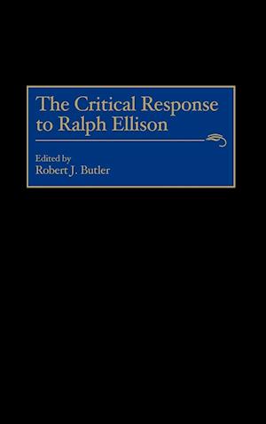 The Critical Response to Ralph Ellison