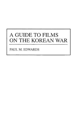 A Guide to Films on the Korean War