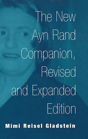 The New Ayn Rand Companion, 2nd Edition