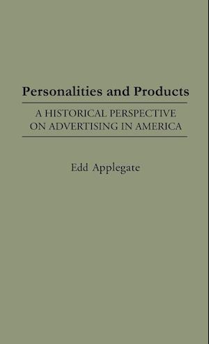 Personalities and Products