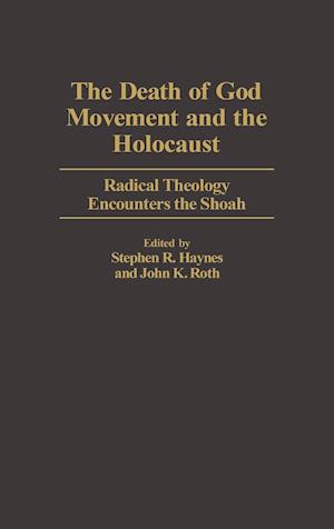 The Death of God Movement and the Holocaust