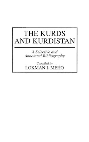 The Kurds and Kurdistan